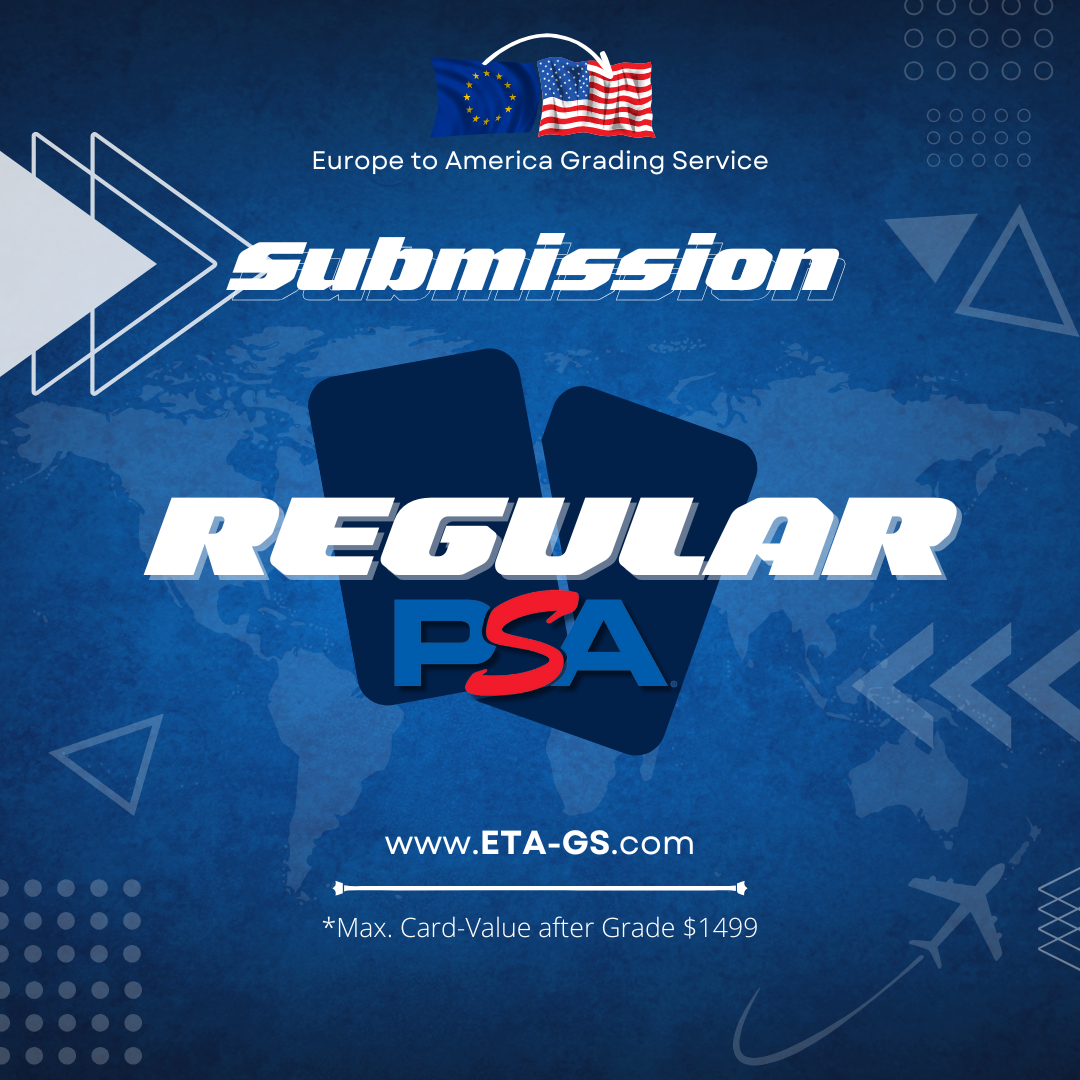 PSA Regular Grading - up to $1499 ETA-GS PSA Regular Grading - up to $1499 ETA-GS