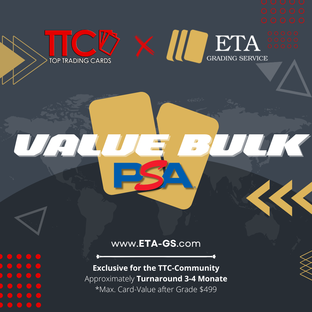 PSA Value Bulk Grading - bis $499 - TTC-Exklusiv