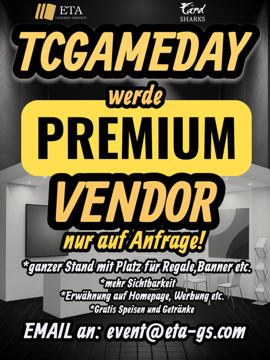 Premium Vendor-Tisch - Auf Bewerbung! - TCGAMEDAY 06.12.